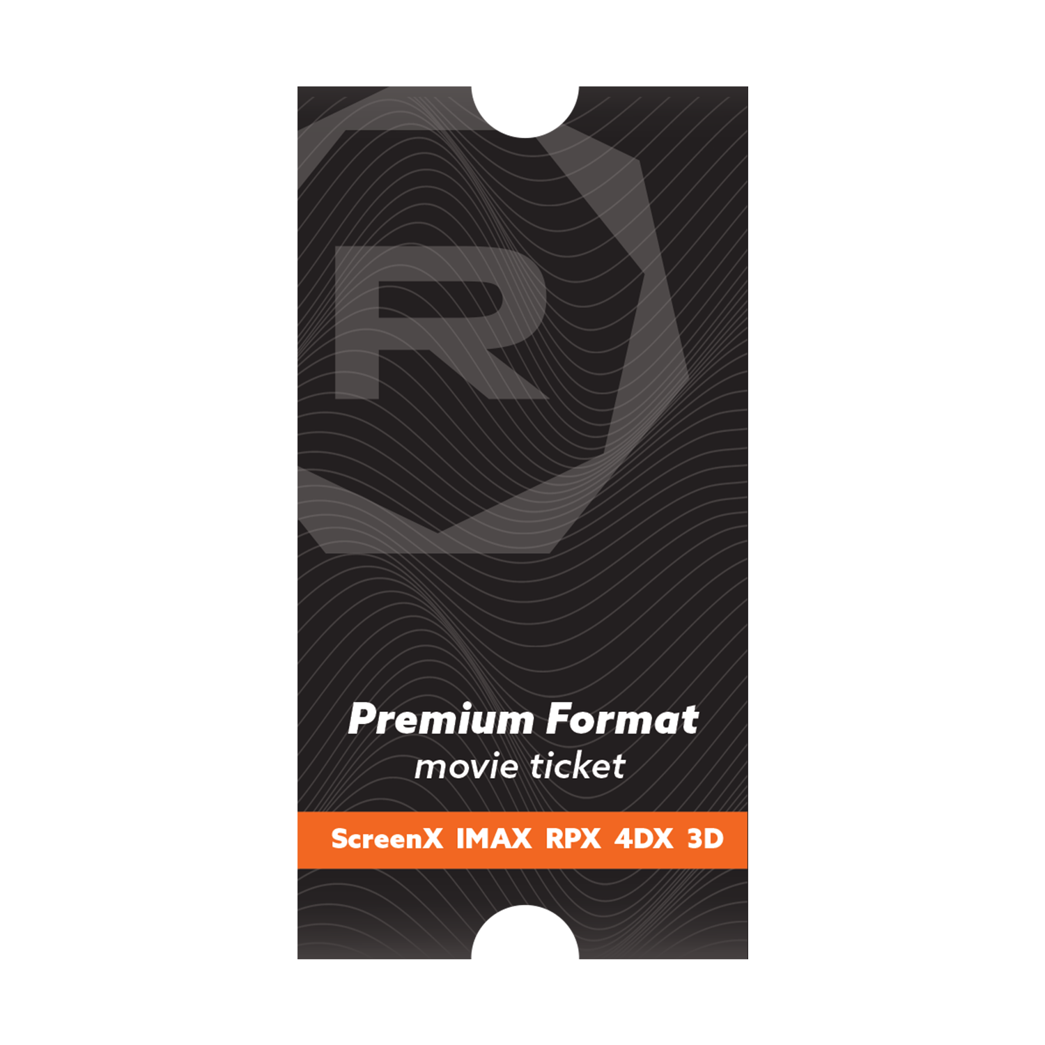 Premium Format Movie Ticket (Print at Home)